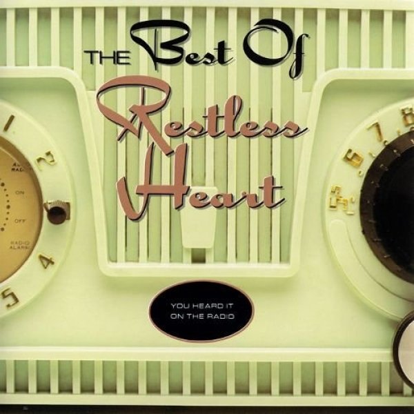 Album Restless Heart - The Best of Restless Heart