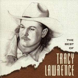 Tracy Lawrence The Best of Tracy Lawrence, 1998