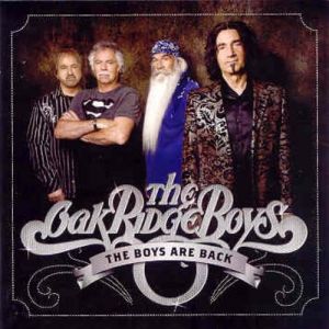 The Oak Ridge Boys The Boys Are Back, 2009