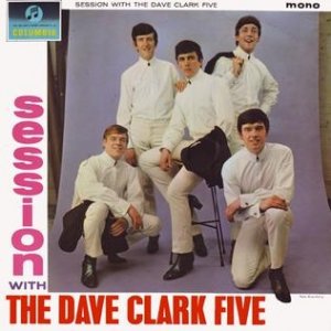 The Dave Clark Five A Session with The Dave Clark Five, 1964