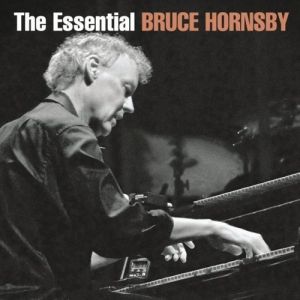 Bruce Hornsby The Essential Bruce Hornsby, 2015