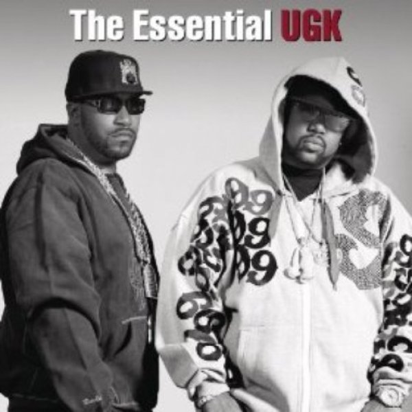 Album The Essential UGK - UGK