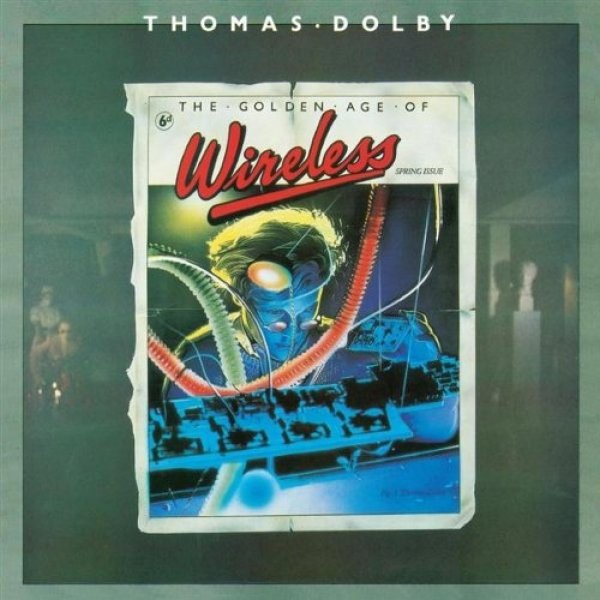 Thomas Dolby The Golden Age of Wireless, 1982