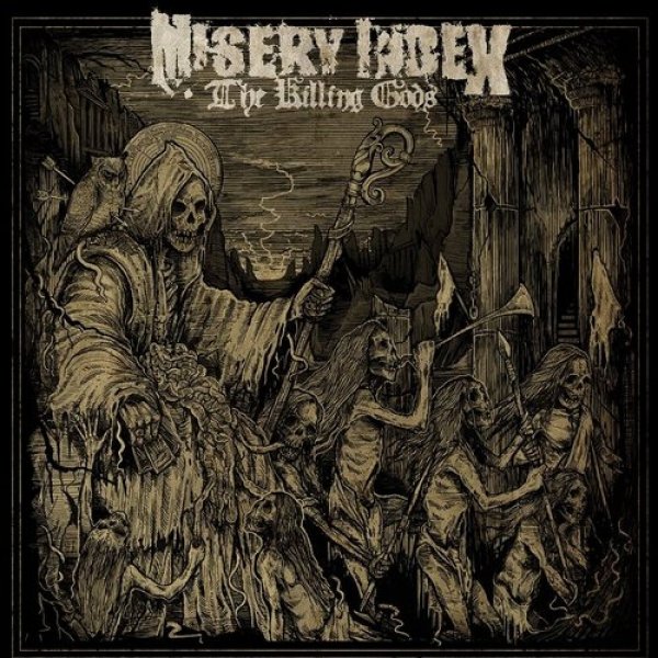 Misery Index The Killing Gods, 2014