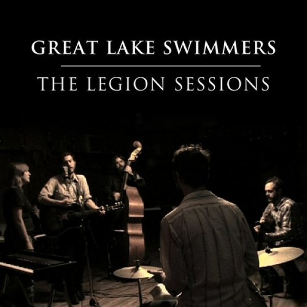 Great Lake Swimmers The Legion Sessions, 2009
