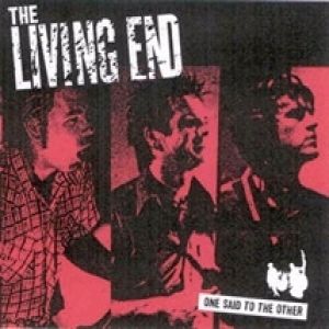 The Living End One Said to the Other, 2003