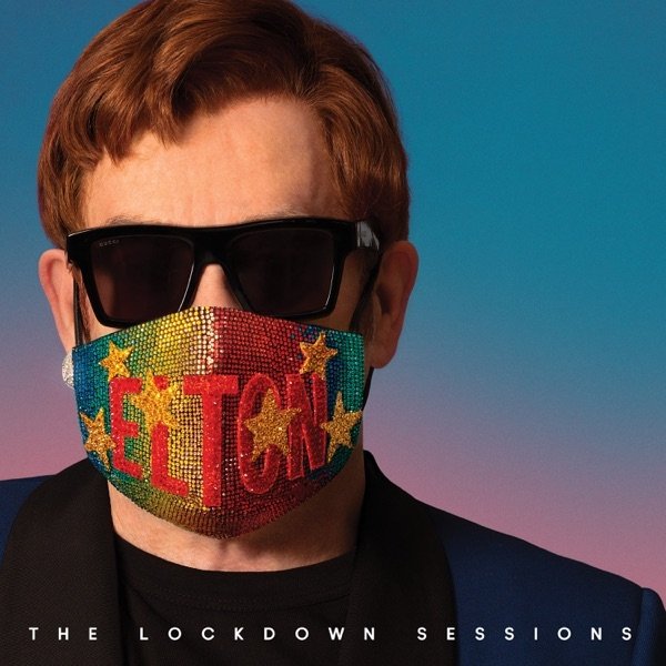 Elton John The Lockdown Sessions, 2021