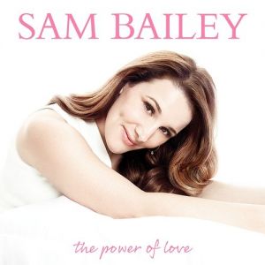 Sam Bailey The Power of Love, 2014