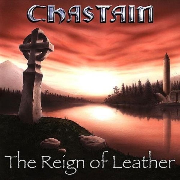 Chastain The Reign of Leather, 2010