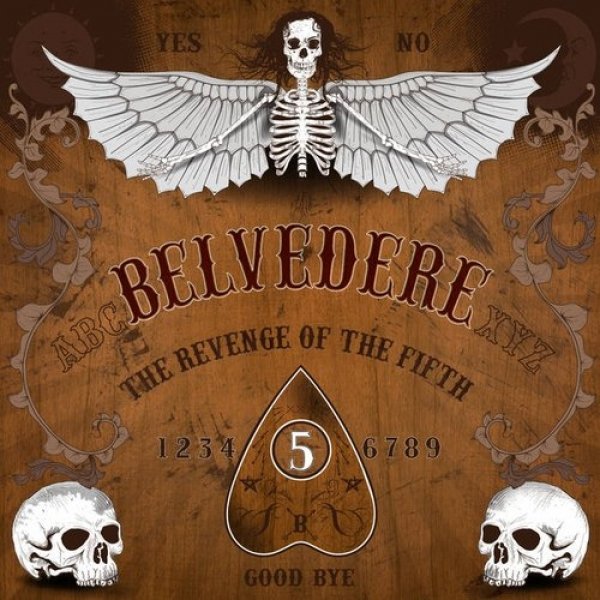 Belvedere The Revenge of the Fifth, 2016