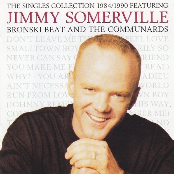 Jimmy Somerville The Singles Collection 1984/1990, 1990