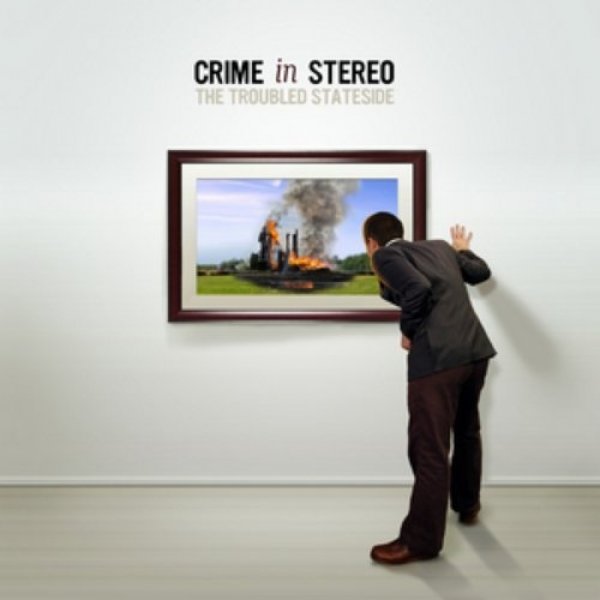Crime In Stereo The Troubled Stateside, 2006