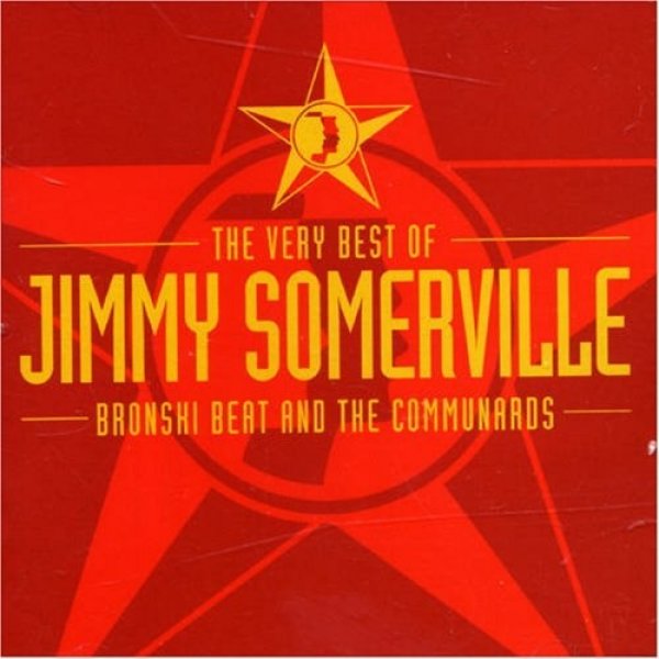 Jimmy Somerville The Very Best of Jimmy Somerville, Bronski Beat and The Communards, 2001