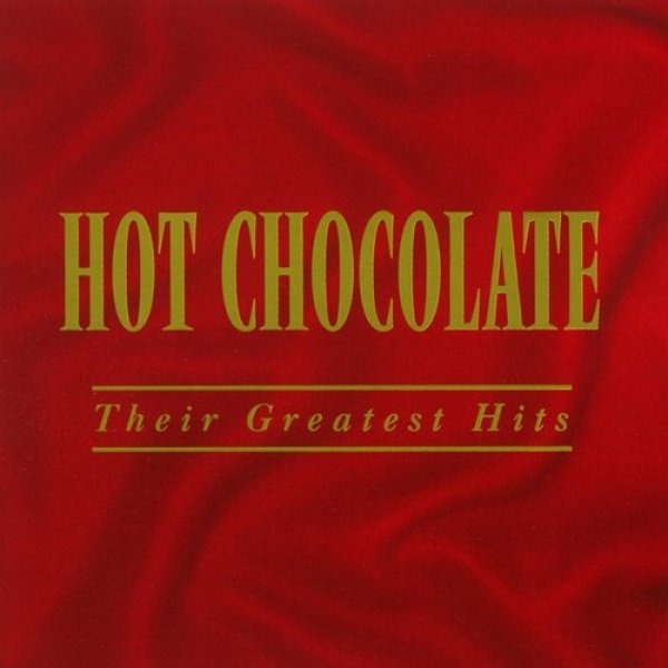 Hot Chocolate Their Greatest Hits, 1993