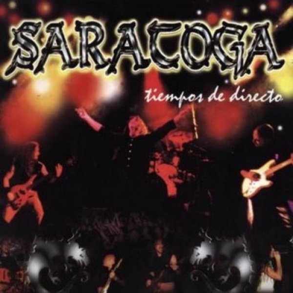 Saratoga Tiempos de directo, 2000
