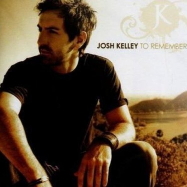 Josh Kelley To Remember, 2008