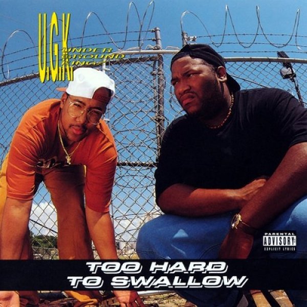 Album Too Hard to Swallow - UGK
