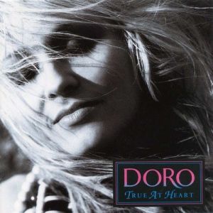 Doro True at Heart, 1991