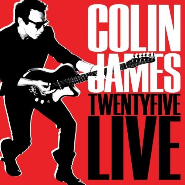 Colin James Twenty Five Live, 2020