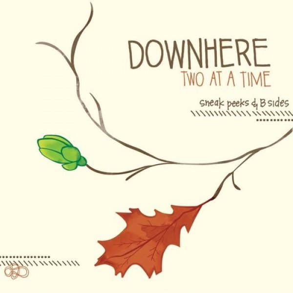 Downhere Two At A Time, 2010