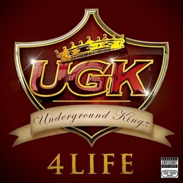 Album UGK 4 Life - UGK