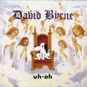 David Byrne Uh-Oh, 1992
