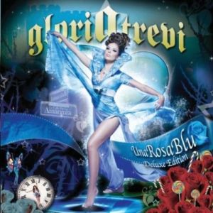 Gloria Trevi  Una Rosa Blu (Deluxe Edition), 2008