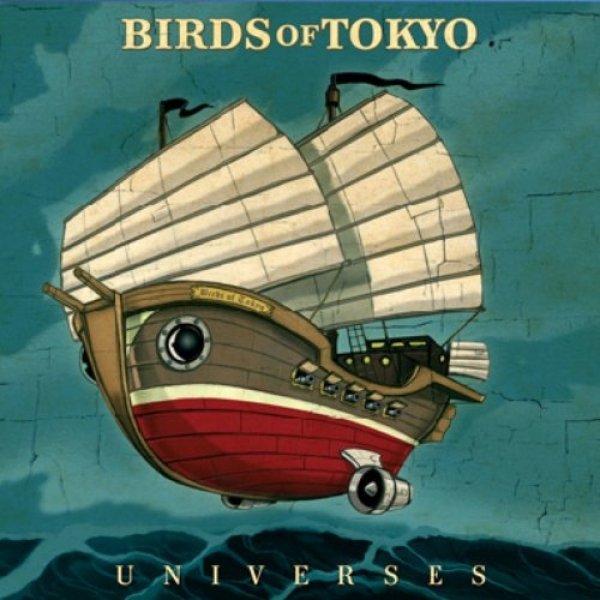 Birds of Tokyo Universes, 2008