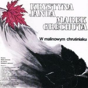 Marek Grechuta W malinowym chruśniaku, 2001