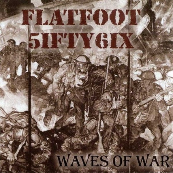Flatfoot 56 Waves of War, 2003