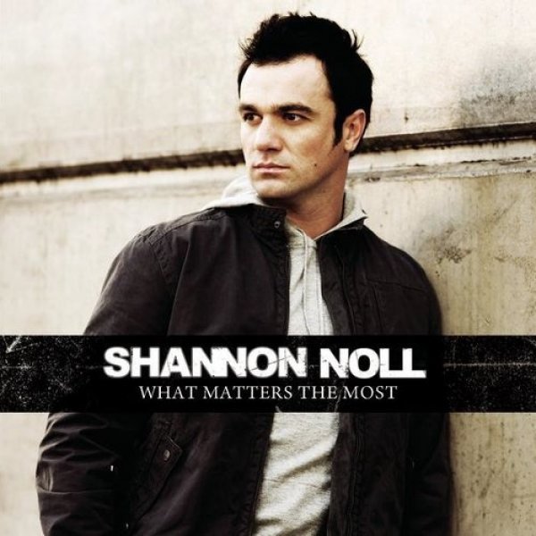 Shannon Noll What Matters the Most, 2009