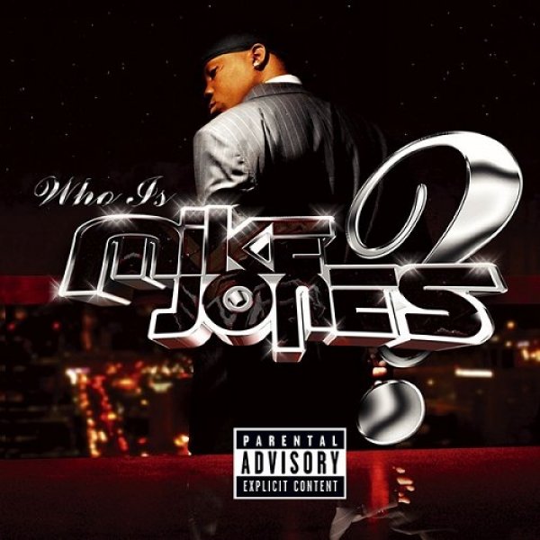 Mike Jones Who Is Mike Jones?, 2005