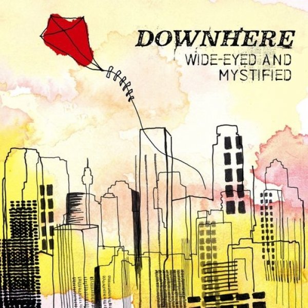 Downhere Wide-Eyed and Mystified, 2006
