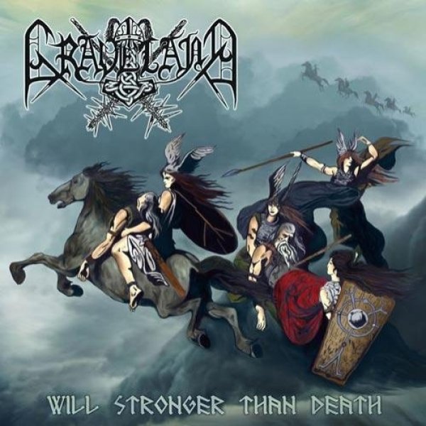Graveland Will Stronger Than Death, 2007