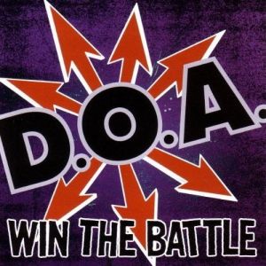 D.O.A. Win The Battle, 2002