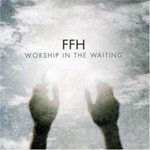 Worship in the Waiting - album
