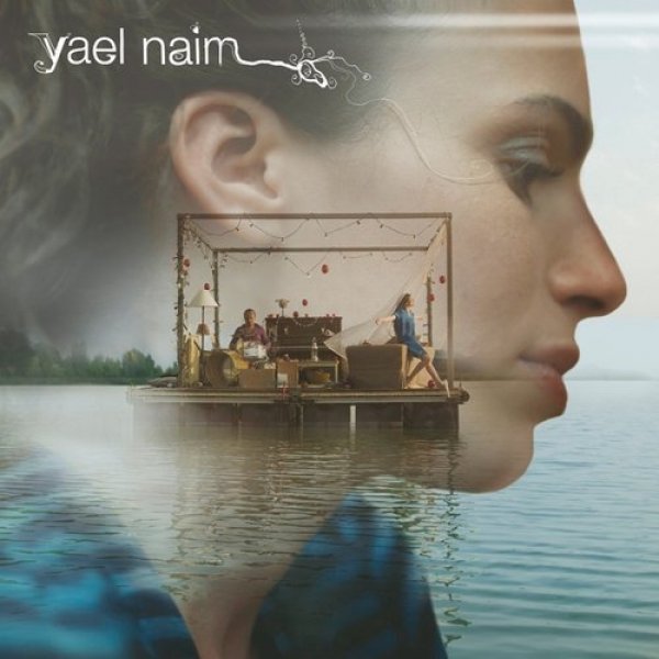 Yael Naim Yael Naim, 2007