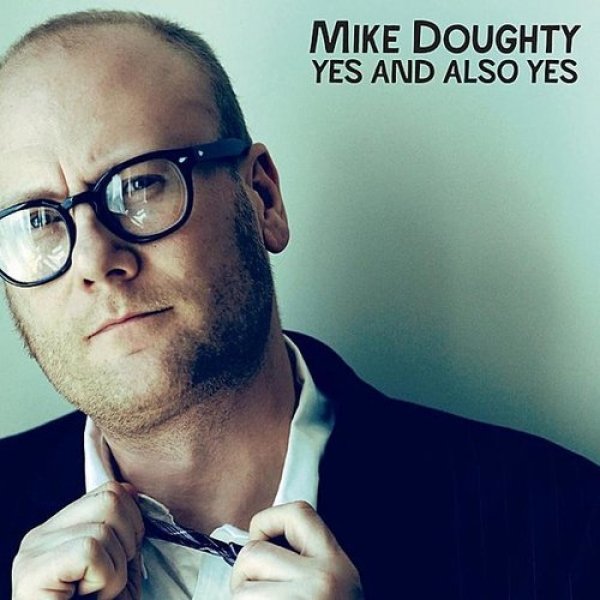 Mike Doughty Yes and Also Yes, 2011