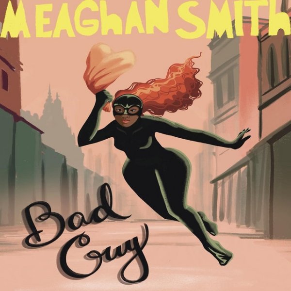 Meaghan Smith - Bad Guy