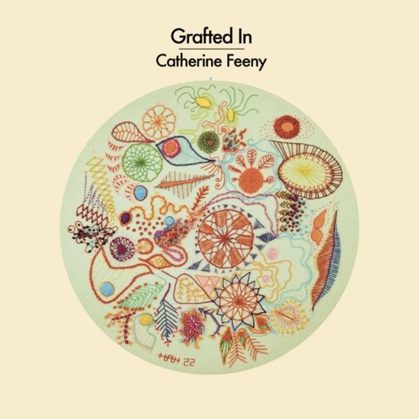 Catherine Feeny - Grafted In