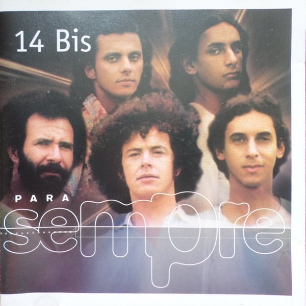 14 Bis Para Sempre, 2001