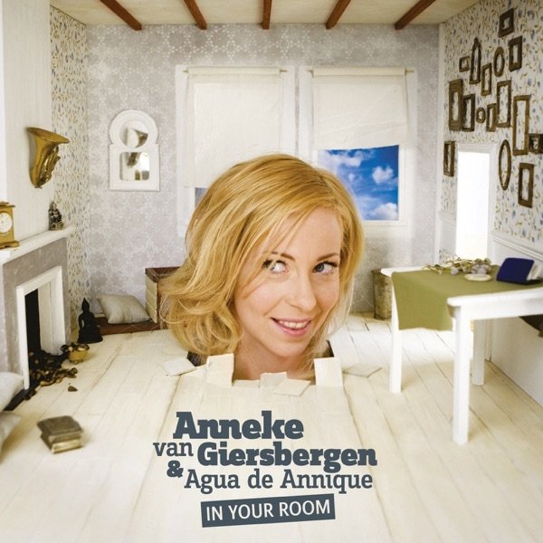 Agua de Annique In Your Room, 2009