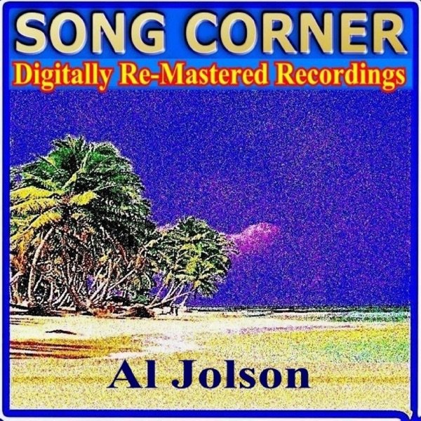 Song Corner: Al Jolson Album 