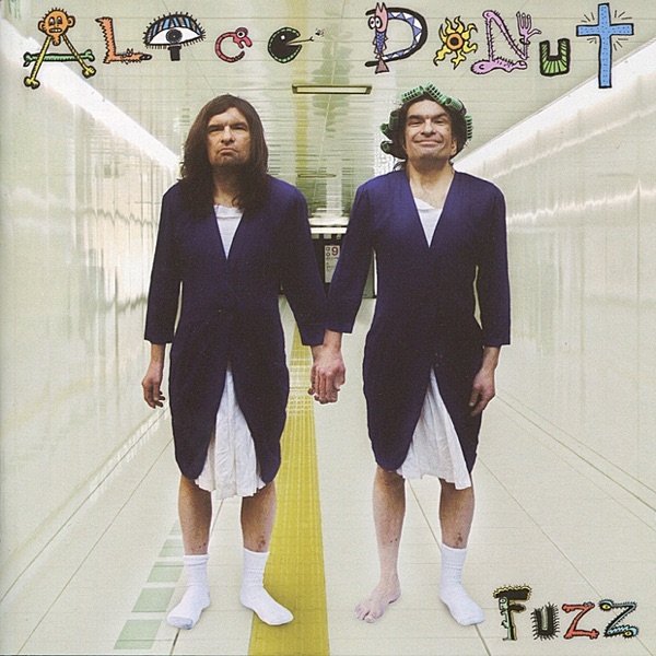 Alice Donut Fuzz, 2006