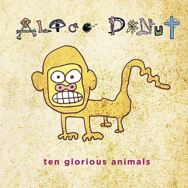 Alice Donut Ten Glorious Animals, 2009