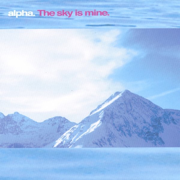The Sky Is Mine Album 