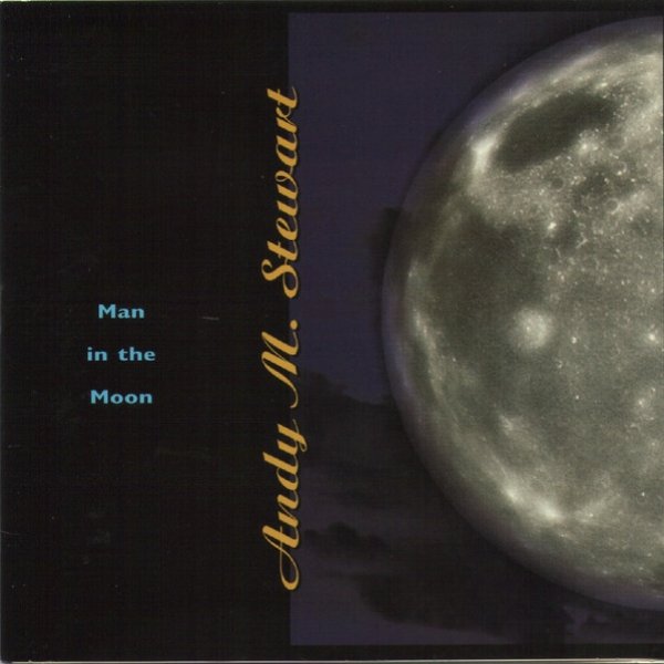 Andy M. Stewart Man In The Moon, 1994