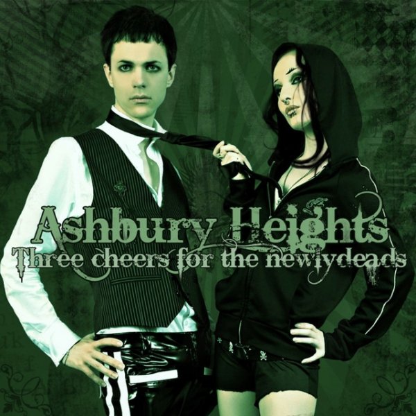 Ashbury Heights Three Cheers for the Newlydeads, 2007