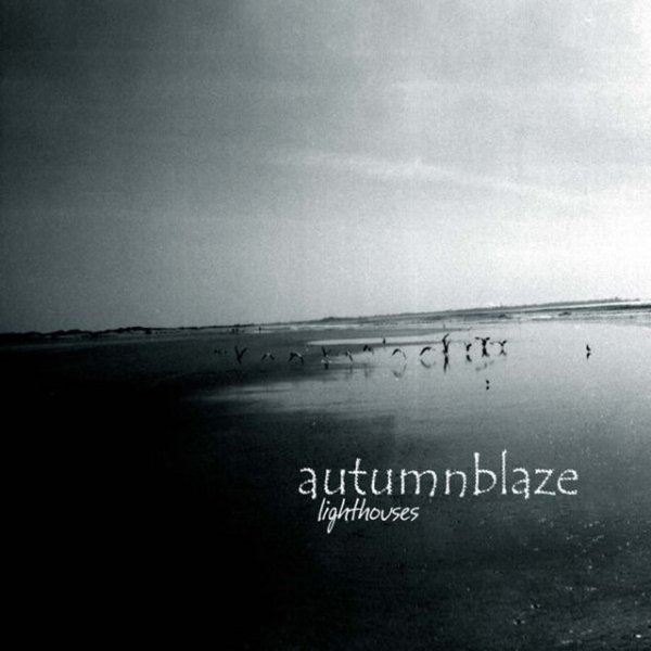 Autumnblaze Lighthouses, 2002