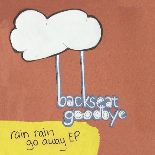 Rain Rain Go Away Album 